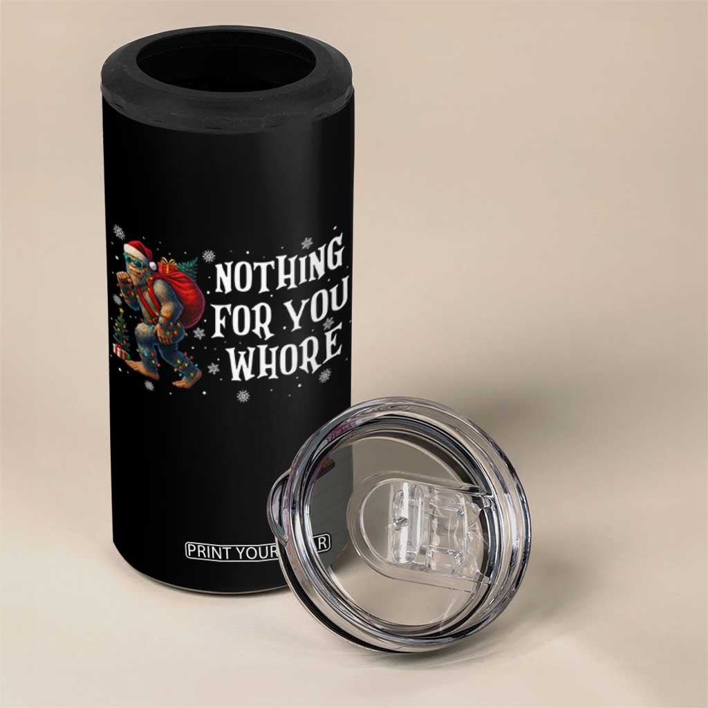 Funny Bigfoot Santa Christmas 4 in 1 Can Cooler Tumbler Nothing For You Whore Merry Squatchmas TS14 Print Your Wear
