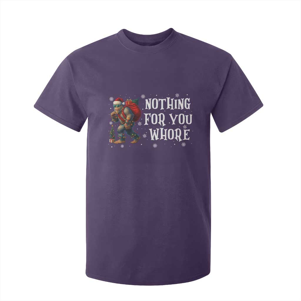 Funny Bigfoot Santa Christmas T Shirt For Kid Nothing For You Whore Merry Squatchmas TS14 Purple Print Your Wear