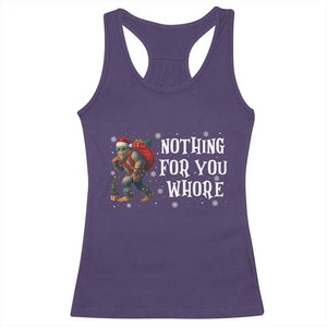 Funny Bigfoot Santa Christmas Racerback Tank Top Nothing For You Whore Merry Squatchmas TS14 Purple Print Your Wear