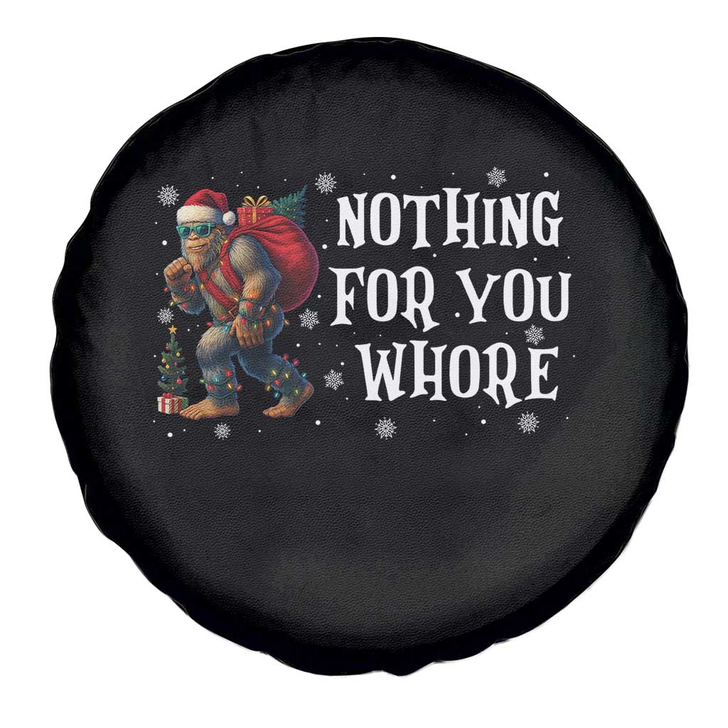 Funny Bigfoot Santa Christmas Spare Tire Cover Nothing For You Whore Merry Squatchmas TS14 Print Your Wear