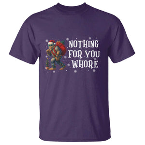 Funny Bigfoot Santa Christmas T Shirt Nothing For You Whore Merry Squatchmas TS14 Purple Print Your Wear
