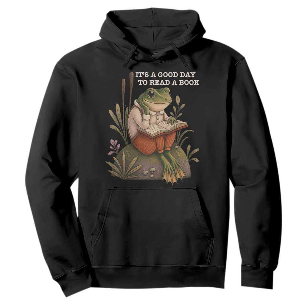 Cute Frog Reading Hoodie It Is A Good Day To Read A Book TS14 Black Print Your Wear
