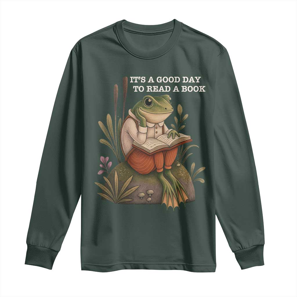 Cute Frog Reading Long Sleeve Shirt It Is A Good Day To Read A Book TS14 Dark Forest Green Print Your Wear
