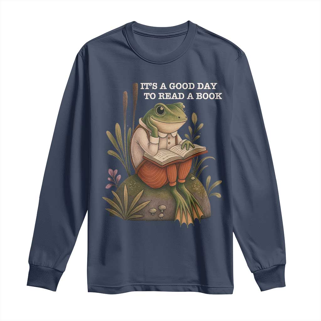 Cute Frog Reading Long Sleeve Shirt It Is A Good Day To Read A Book TS14 Navy Print Your Wear