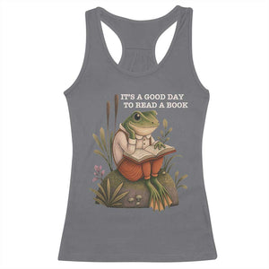 Cute Frog Reading Racerback Tank Top It Is A Good Day To Read A Book TS14 Charcoal Print Your Wear