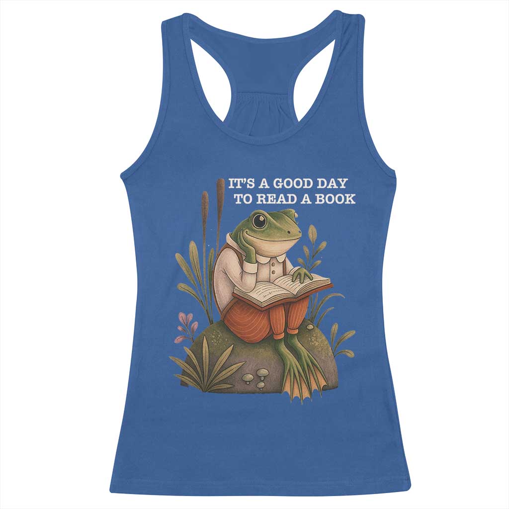 Cute Frog Reading Racerback Tank Top It Is A Good Day To Read A Book TS14 Royal Blue Print Your Wear