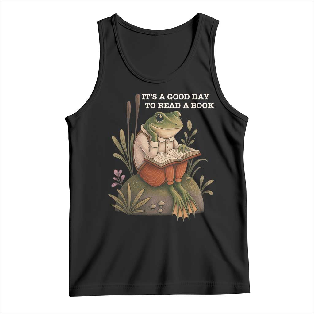 Cute Frog Reading Tank Top It Is A Good Day To Read A Book TS14 Black Print Your Wear