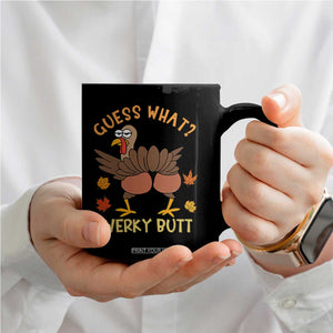 Funny Turkey Thanksgiving Coffee Mug Guess What Twerky Butt TS14 Print Your Wear