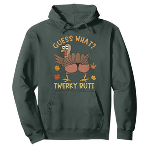 Funny Turkey Thanksgiving Hoodie Guess What Twerky Butt TS14 Dark Forest Green Print Your Wear