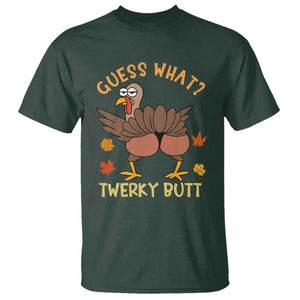 Funny Turkey Thanksgiving T Shirt Guess What Twerky Butt TS14 Dark Forest Green Print Your Wear