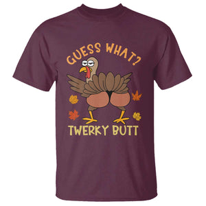 Funny Turkey Thanksgiving T Shirt Guess What Twerky Butt TS14 Maroon Print Your Wear