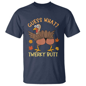 Funny Turkey Thanksgiving T Shirt Guess What Twerky Butt TS14 Navy Print Your Wear