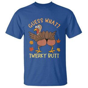 Funny Turkey Thanksgiving T Shirt Guess What Twerky Butt TS14 Royal Blue Print Your Wear