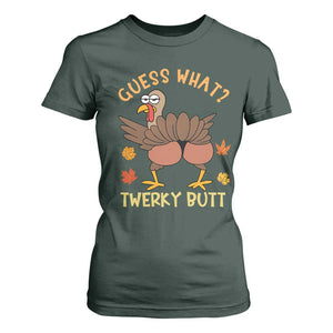 Funny Turkey Thanksgiving T Shirt For Women Guess What Twerky Butt TS14 Dark Forest Green Print Your Wear