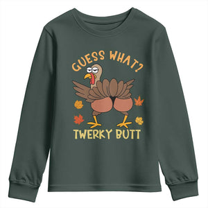 Funny Turkey Thanksgiving Youth Sweatshirt Guess What Twerky Butt TS14 Dark Forest Green Print Your Wear