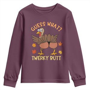 Funny Turkey Thanksgiving Youth Sweatshirt Guess What Twerky Butt TS14 Maroon Print Your Wear