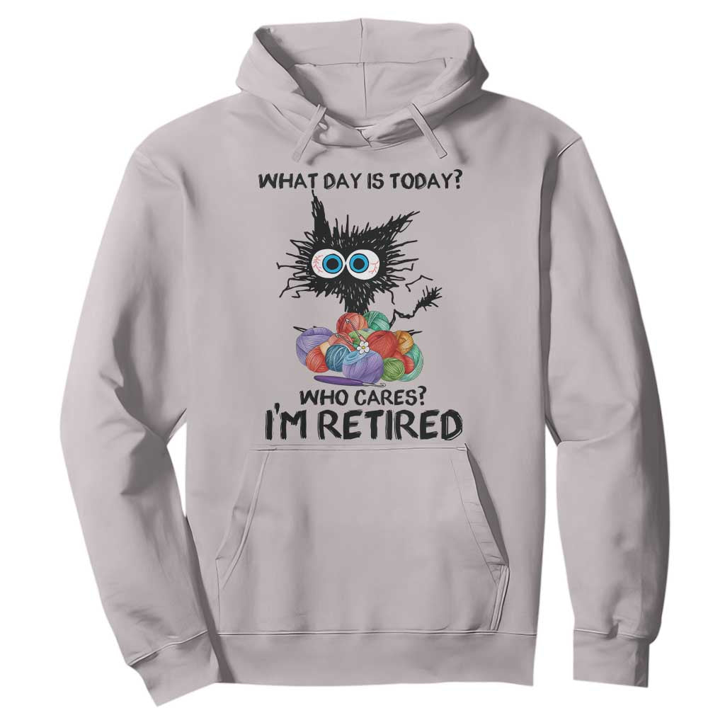 Funny Retired Cat Crochet Hoodie What Day Is Today Who Cares I Am Retired TS14 Ice Gray Print Your Wear