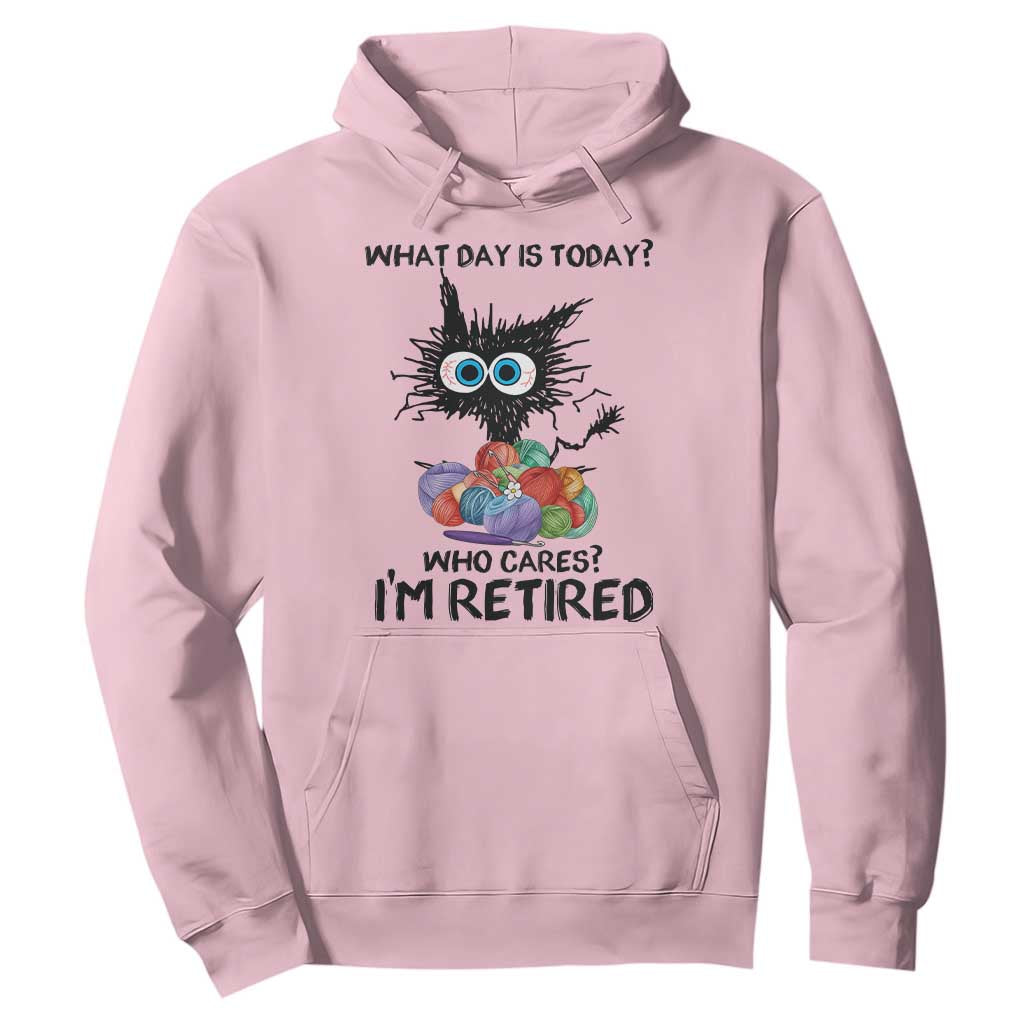 Funny Retired Cat Crochet Hoodie What Day Is Today Who Cares I Am Retired TS14 Light Pink Print Your Wear