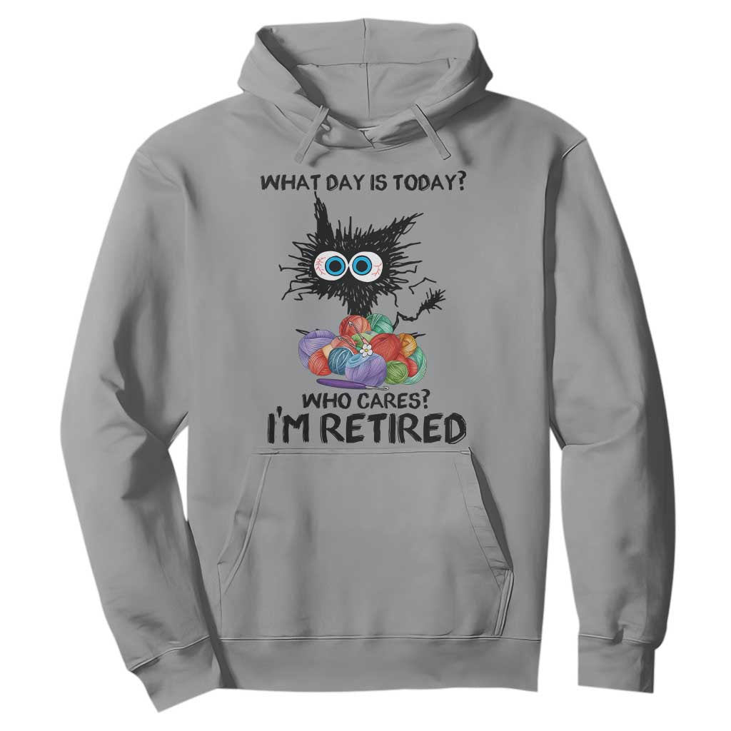 Funny Retired Cat Crochet Hoodie What Day Is Today Who Cares I Am Retired TS14 Sport Gray Print Your Wear