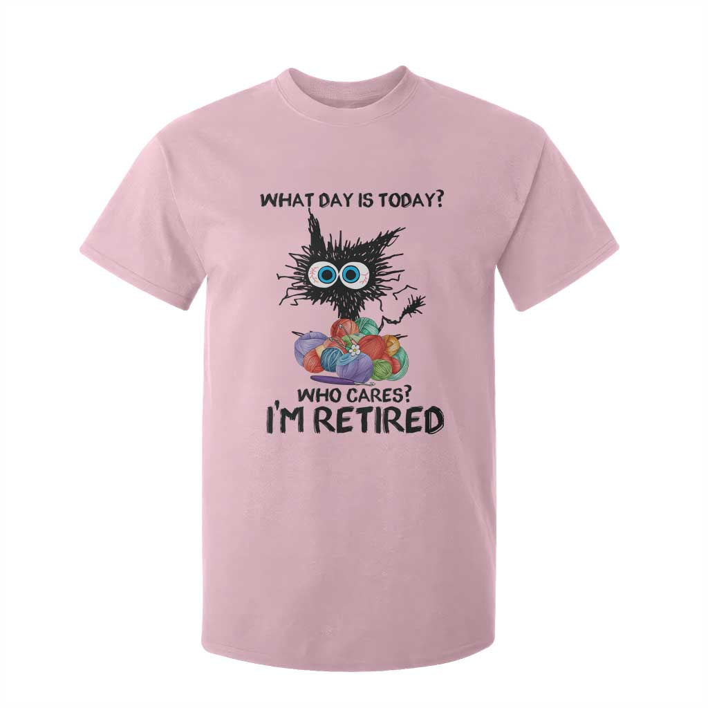 Funny Retired Cat Crochet T Shirt For Kid What Day Is Today Who Cares I Am Retired TS14 Light Pink Print Your Wear