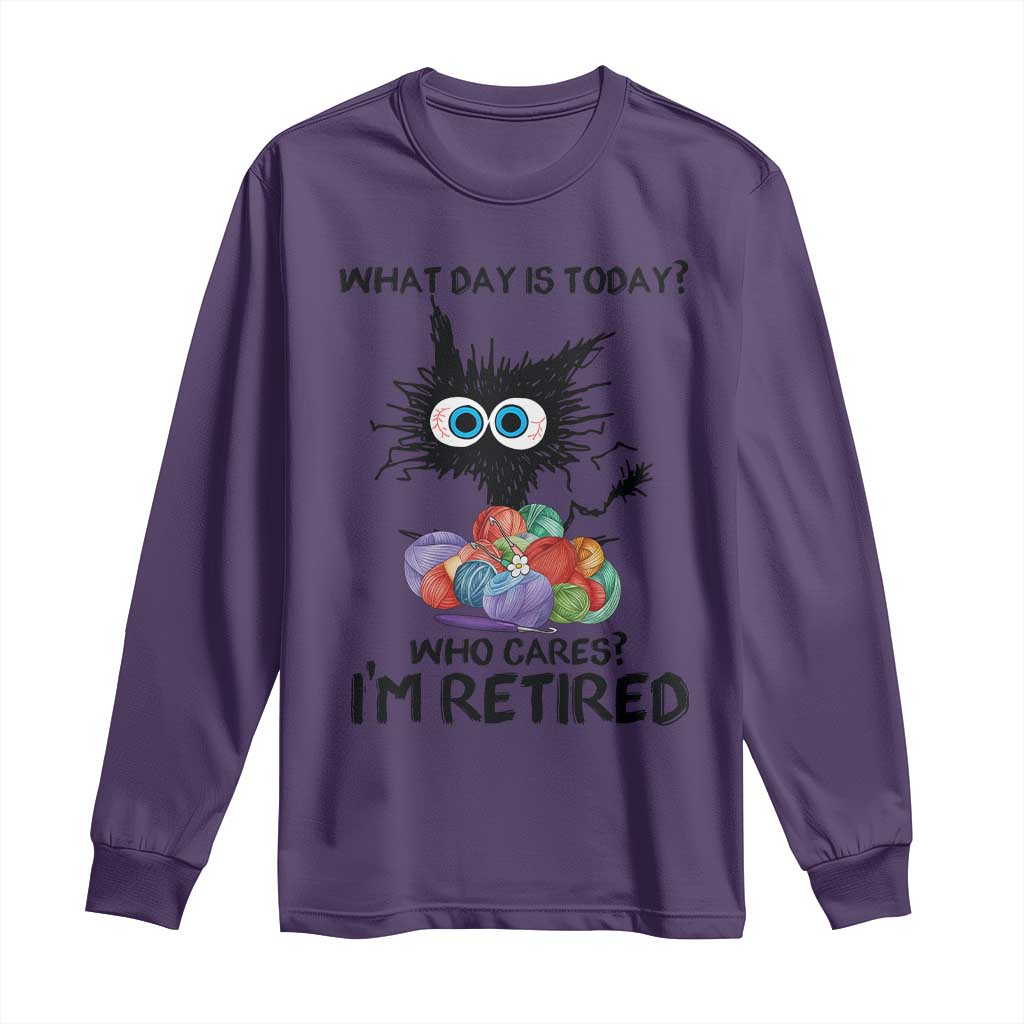 Funny Retired Cat Crochet Long Sleeve Shirt What Day Is Today Who Cares I Am Retired TS14 Purple Print Your Wear