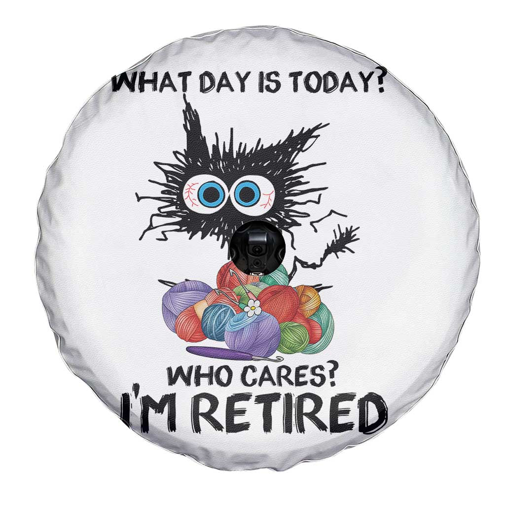 Funny Retired Cat Crochet Spare Tire Cover What Day Is Today Who Cares I Am Retired TS14 Print Your Wear