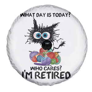 Funny Retired Cat Crochet Spare Tire Cover What Day Is Today Who Cares I Am Retired TS14 Print Your Wear