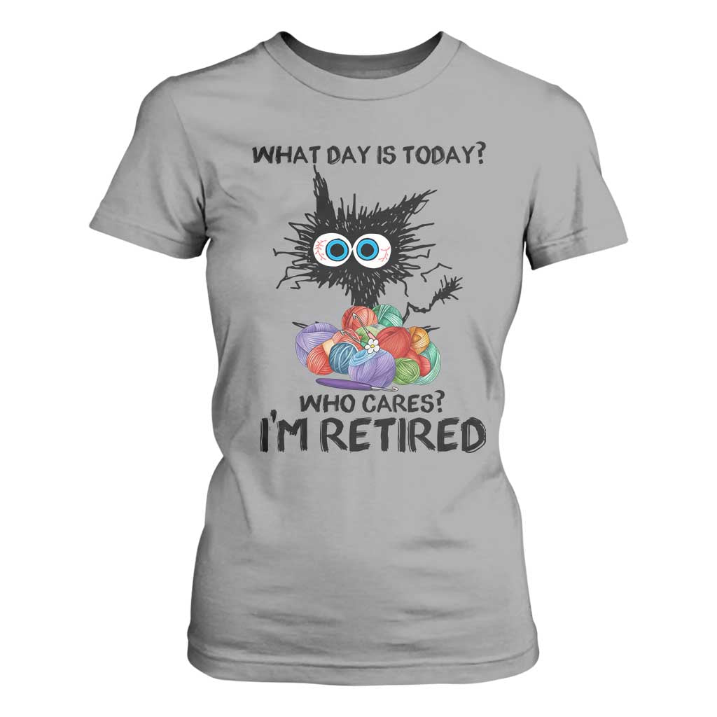 Funny Retired Cat Crochet T Shirt For Women What Day Is Today Who Cares I Am Retired TS14 Sport Gray Print Your Wear