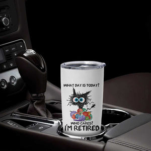 Funny Retired Cat Crochet Tumbler Cup What Day Is Today Who Cares I Am Retired TS14 Print Your Wear