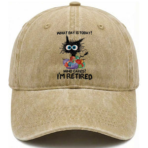 Funny Retired Cat Crochet Washed Cotton Baseball Cap What Day Is Today Who Cares I Am Retired TS14 Washed Cap Universal Fit Khaki Print Your Wear