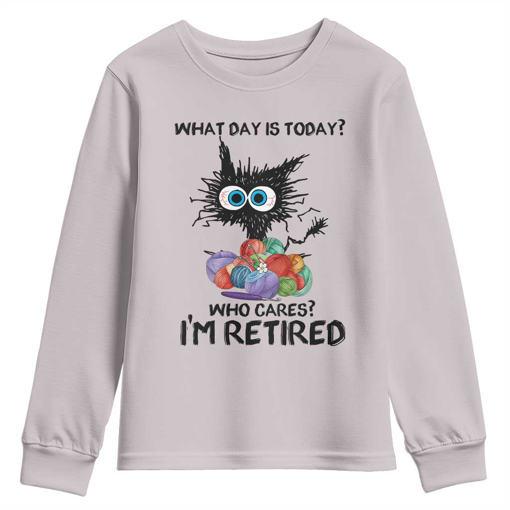 Funny Retired Cat Crochet Youth Sweatshirt What Day Is Today Who Cares I Am Retired TS14 Ice Gray Print Your Wear
