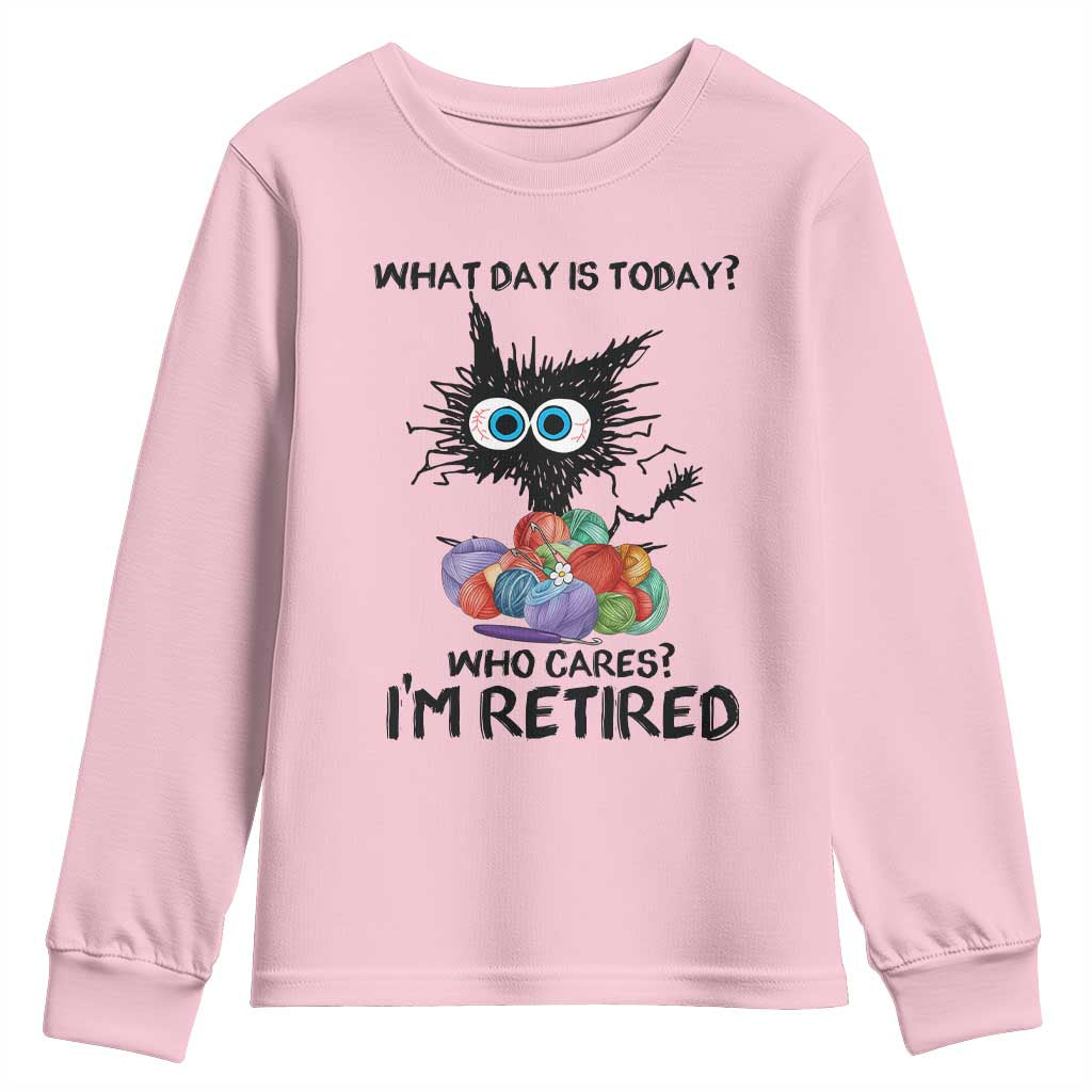Funny Retired Cat Crochet Youth Sweatshirt What Day Is Today Who Cares I Am Retired TS14 Light Pink Print Your Wear