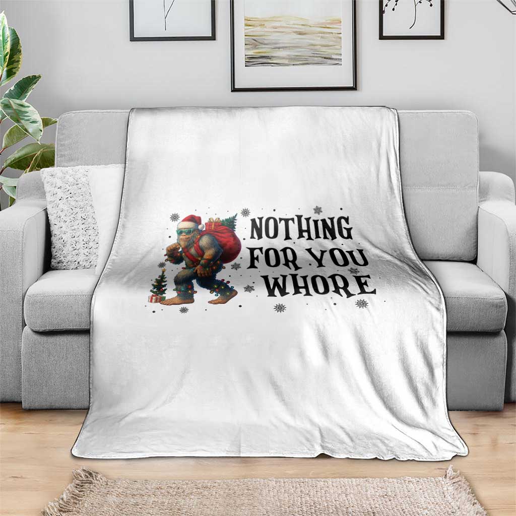 Funny Bigfoot Christmas Throw Blanket Nothing For You Whore Sasquatch TS14 Print Your Wear