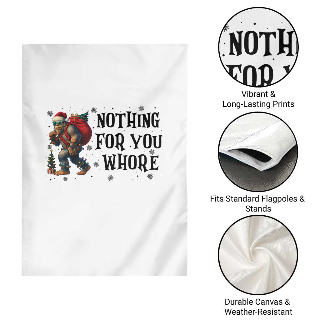 Funny Bigfoot Christmas Garden Flag Nothing For You Whore Sasquatch TS14 Print Your Wear