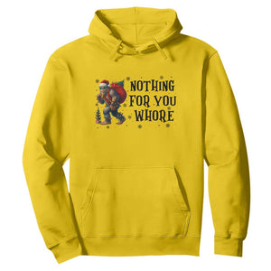 Funny Bigfoot Christmas Hoodie Nothing For You Whore Sasquatch TS14 Daisy Print Your Wear