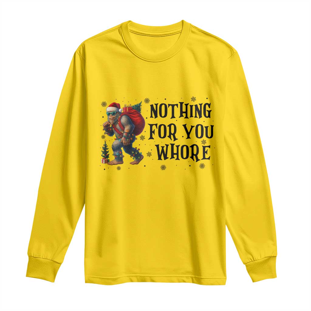 Funny Bigfoot Christmas Long Sleeve Shirt Nothing For You Whore Sasquatch TS14 Daisy Print Your Wear