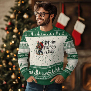 Funny Bigfoot Xmas Ugly Christmas Sweater Nothing For You Whore Sasquatch TS14 Green Print Your Wear