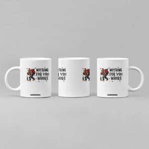 Funny Bigfoot Christmas Coffee Mug Nothing For You Whore Sasquatch TS14 Print Your Wear