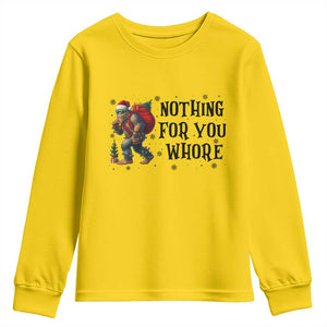 Funny Bigfoot Christmas Youth Sweatshirt Nothing For You Whore Sasquatch TS14 Daisy Print Your Wear