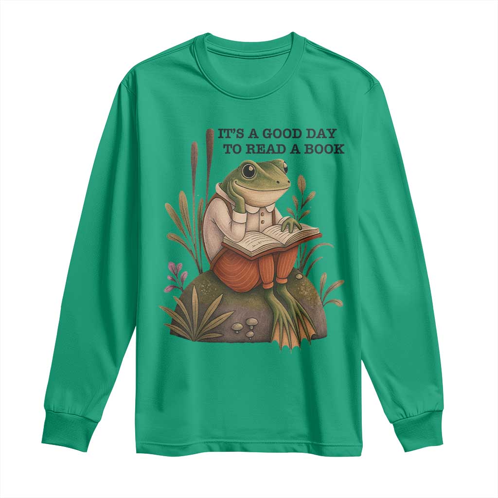 Frog Classic Books Long Sleeve Shirt It Is A Good Day To Read A Book TS14 Irish Green Print Your Wear