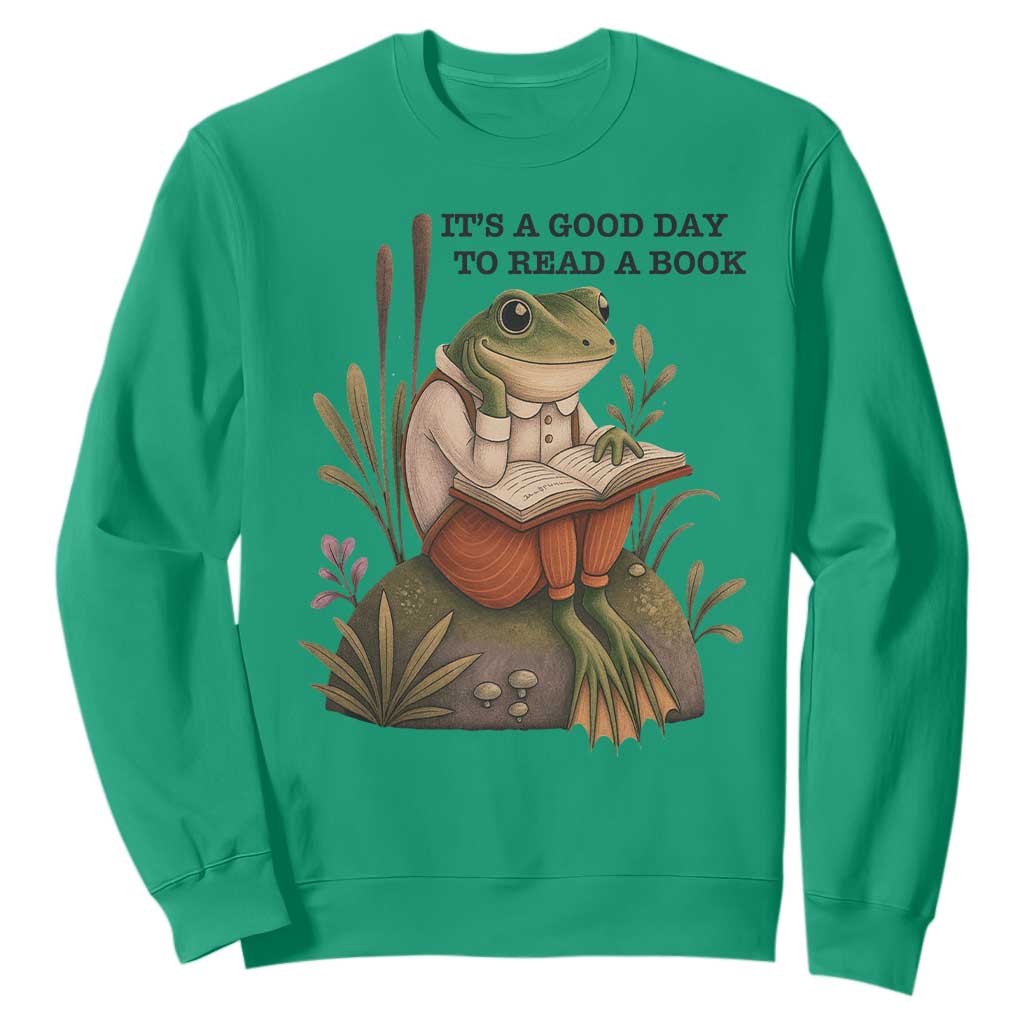 Frog Classic Books Sweatshirt It Is A Good Day To Read A Book TS14 Irish Green Print Your Wear