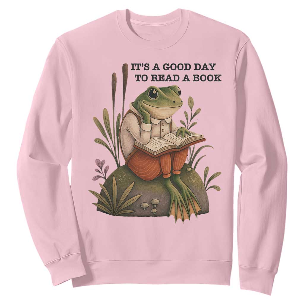 Frog Classic Books Sweatshirt It Is A Good Day To Read A Book TS14 Light Pink Print Your Wear