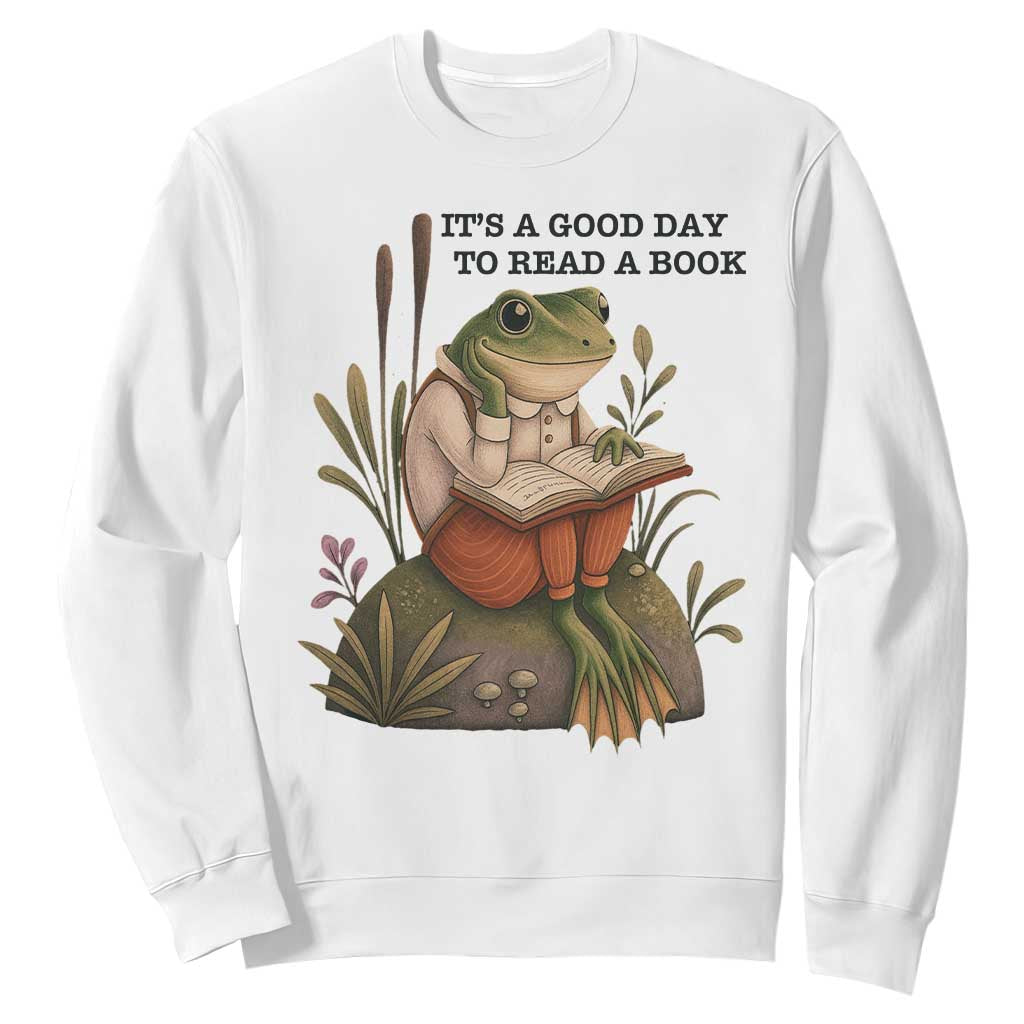 Frog Classic Books Sweatshirt It Is A Good Day To Read A Book TS14 White Print Your Wear