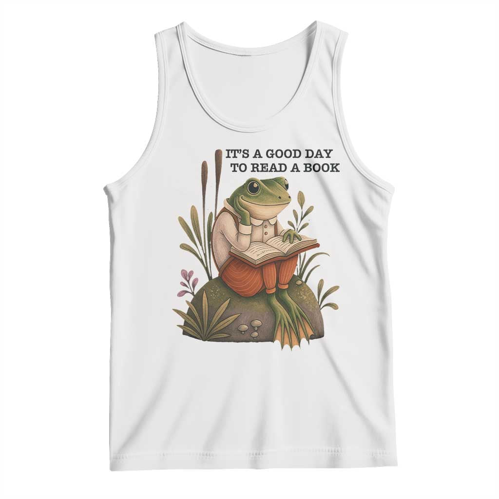 Frog Classic Books Tank Top It Is A Good Day To Read A Book TS14 White Print Your Wear