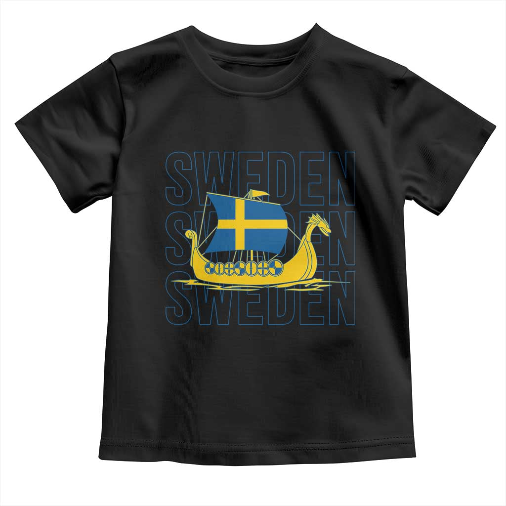 Swedish Viking Ship Sverige Sweden Flag Boat Viking Toddler T Shirt TS14 Black Print Your Wear