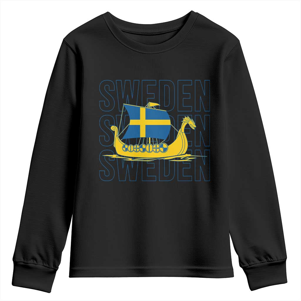 Swedish Viking Ship Sverige Sweden Flag Boat Viking Youth Sweatshirt TS14 Black Print Your Wear