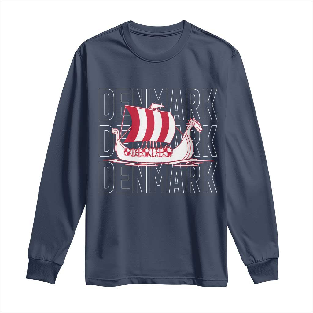 Denmark Flag Viking Ship Danes Danish Roots Dansk Denmark Long Sleeve Shirt
