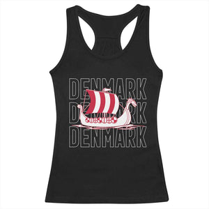 Denmark Flag Viking Ship Danes Danish Roots Dansk Denmark Racerback Tank Top