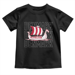 Denmark Flag Viking Ship Danes Danish Roots Dansk Denmark Toddler T Shirt