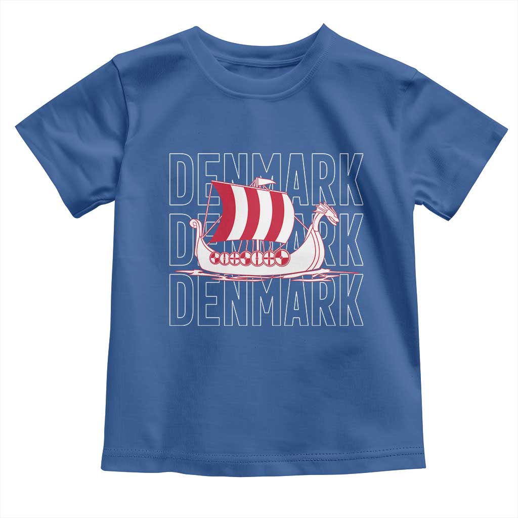Denmark Flag Viking Ship Danes Danish Roots Dansk Denmark Toddler T Shirt